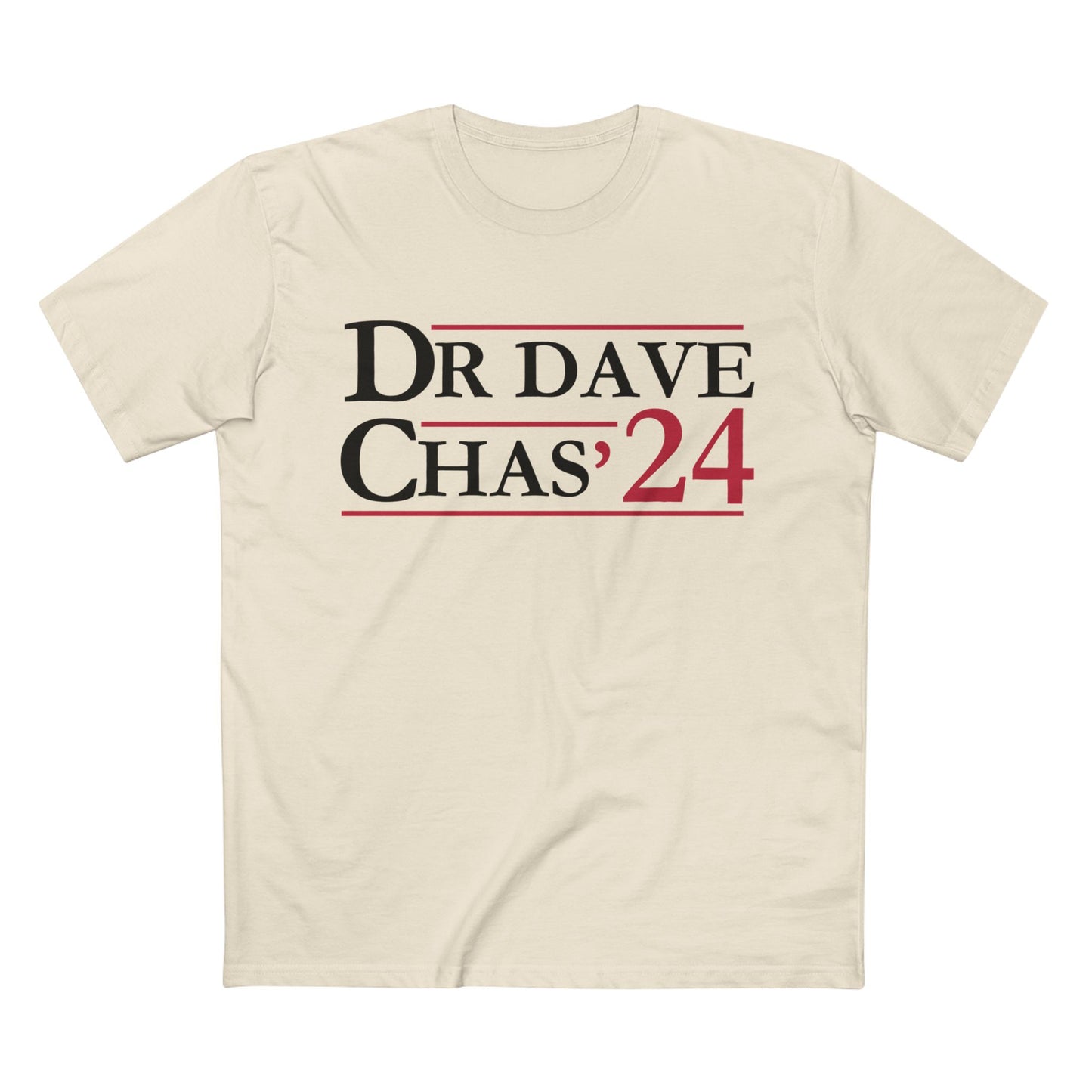 Dr. Dave Chas'24 Campaign Tee