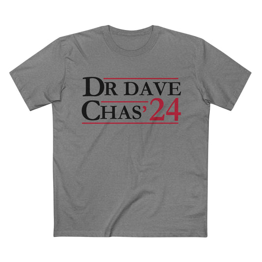 Dr. Dave Chas'24 Campaign Tee